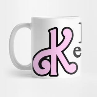 I am Kenough Mug